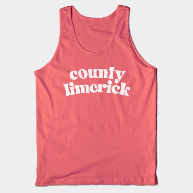 County Limerick - Irish Pride County Gift Tank Top by feck!